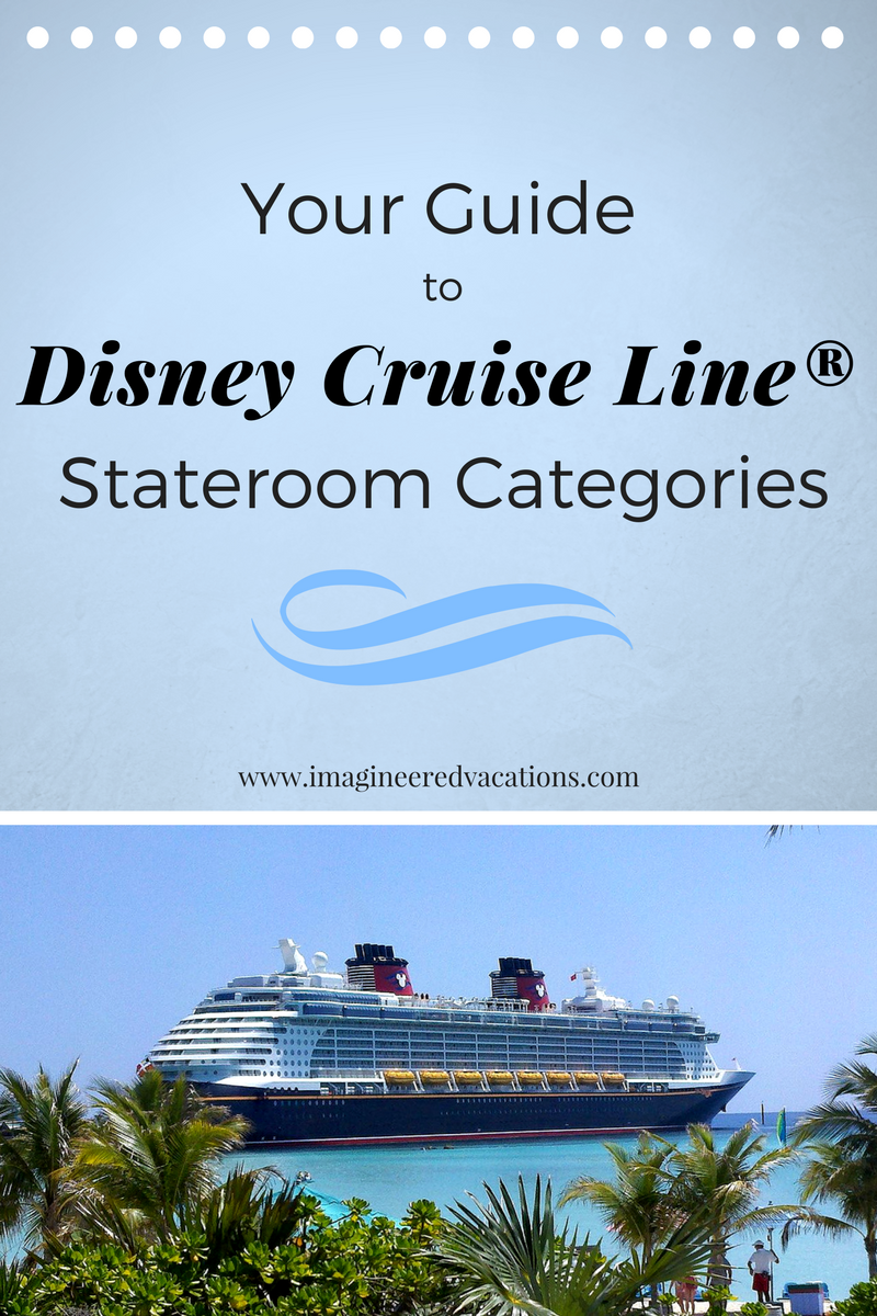 Your Guide To Disney Cruise Line® Stateroom Categories