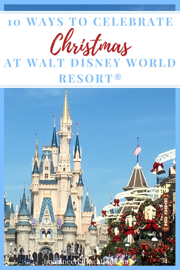 10 Ways To Celebrate Christmas At Walt Disney World Resort®