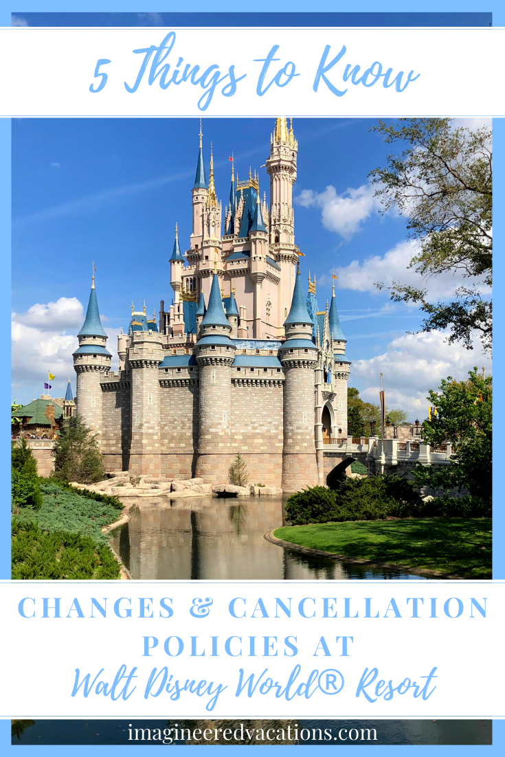 5 Things You Need To Know About Change & Cancellation Policies At Walt ...